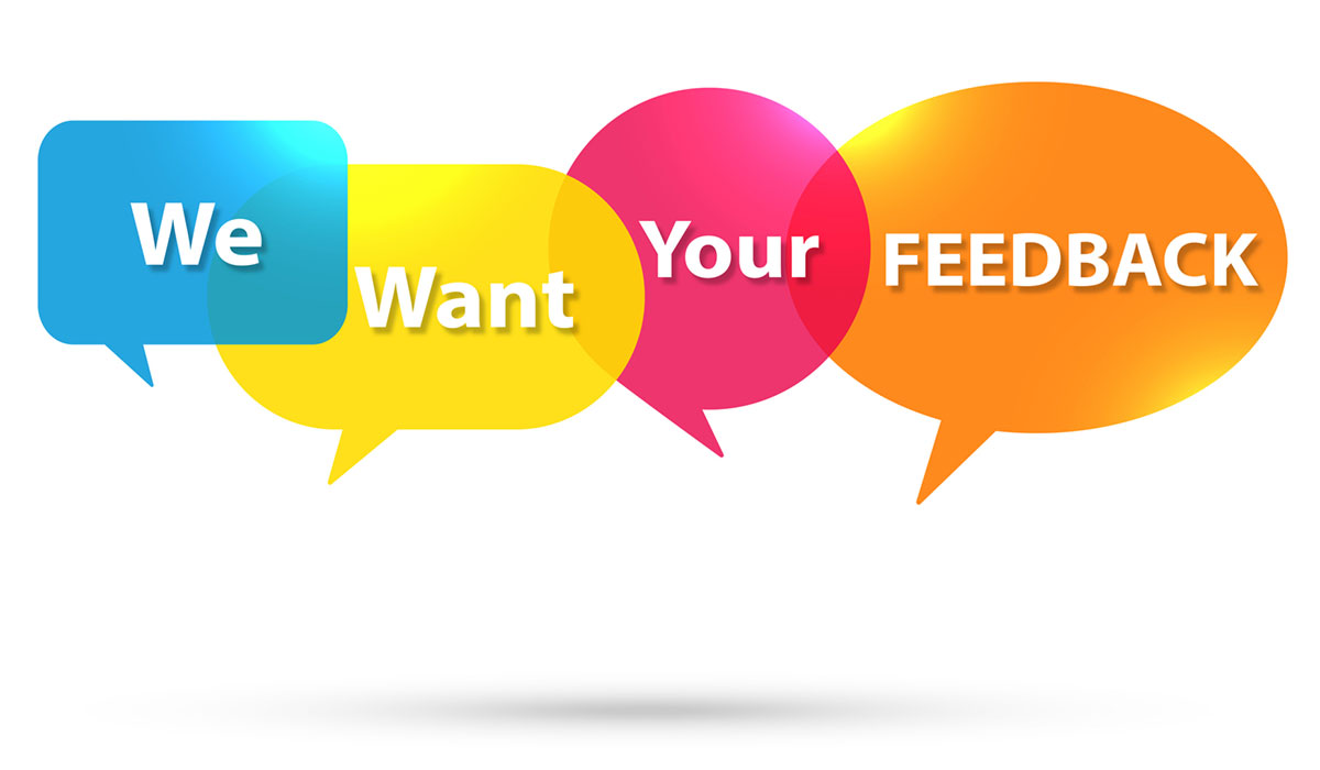 We Want Your Feedback